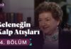 Şile Bezi – Geleneğin Kalp Atışları 14. Bölüm