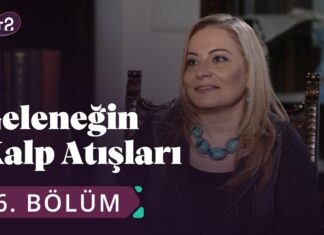 Ahlat Mezar Taşları – Geleneğin Kalp Atışları 16. Bölüm