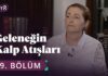 Halı – Geleneğin Kalp Atışları 19. Bölüm