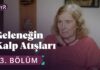 Anadolu Giyim Kültürü – Geleneğin Kalp Atışları 23. Bölüm