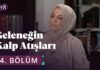 Anadolu Kadını – Geleneğin Kalp Atışları 24. Bölüm