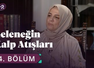 Anadolu Kadını – Geleneğin Kalp Atışları 24. Bölüm