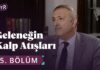Düğün ve Evlilik – Geleneğin Kalp Atışları 25. Bölüm