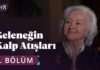Eski İstanbul – Geleneğin Kalp Atışları 5. Bölüm