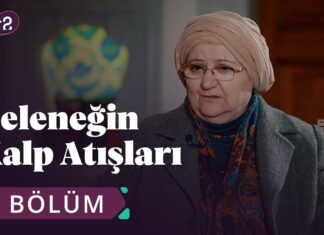 Hediyeleşme – Geleneğin Kalp Atışları 6. Bölüm