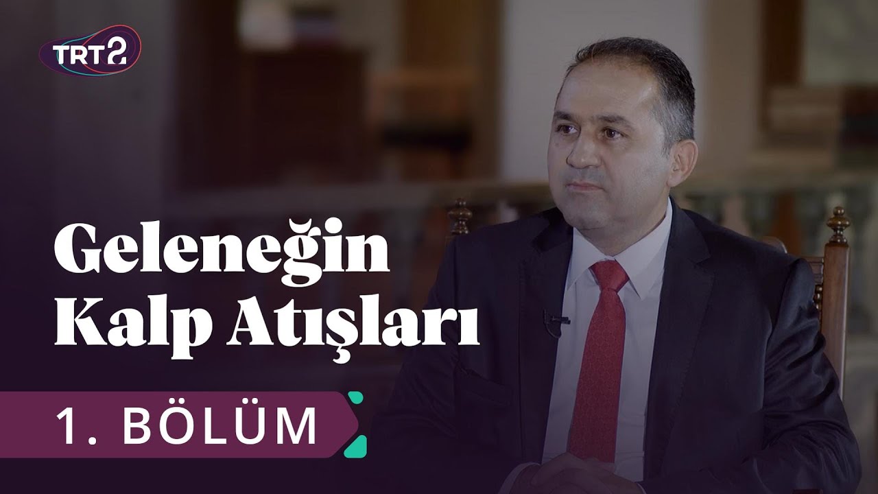 Türk Halk Kültüründe Kadın – Geleneğin Kalp Atışları 1. Bölüm
