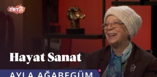 Ayla Ağabegüm ile Hayat Sanat
